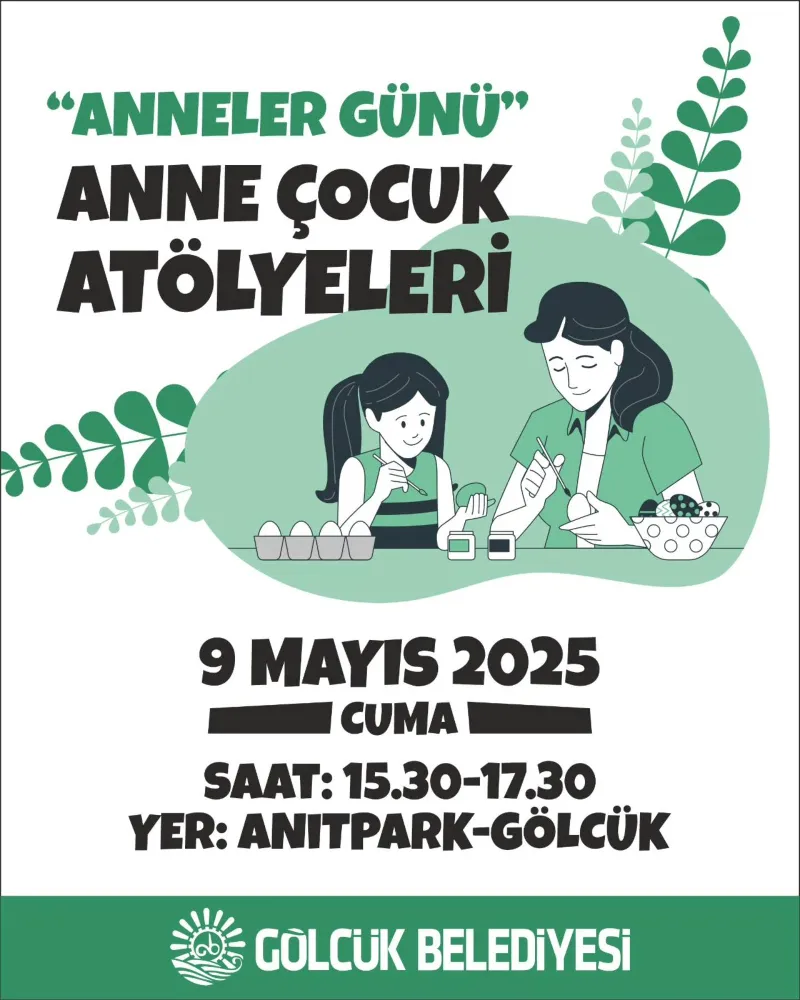 GÖLCÜK’TE ANNELER GÜNÜ