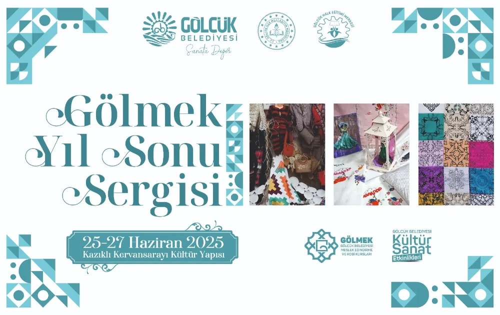 GÖLMEK YILSONU SERGİSİ 25-27 HAZİRAN’DA KERVANSARAY’DA